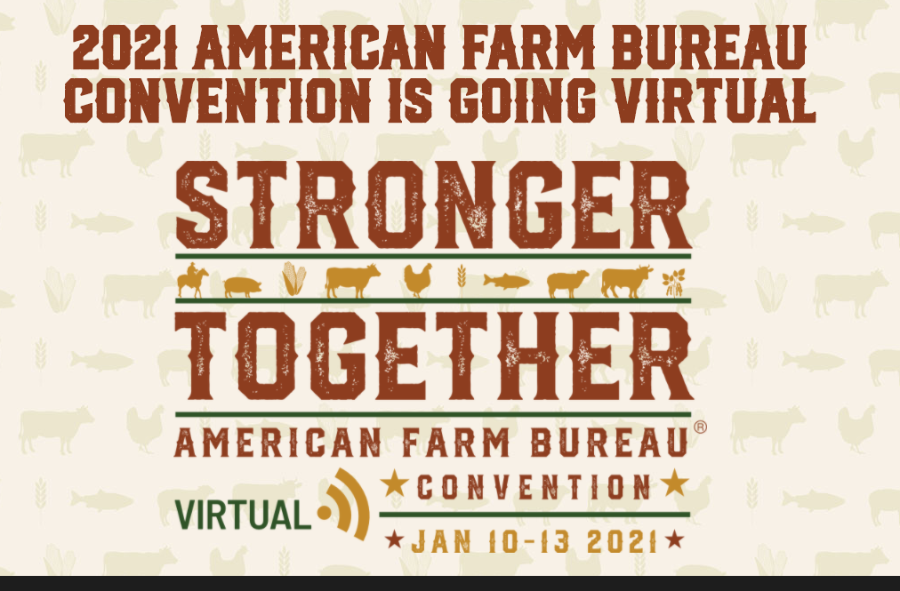 Text copy 2021 American Farm Bureau Convention is going virtual - stronger together 